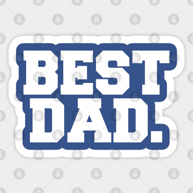 Best Dad. Sticker by wls